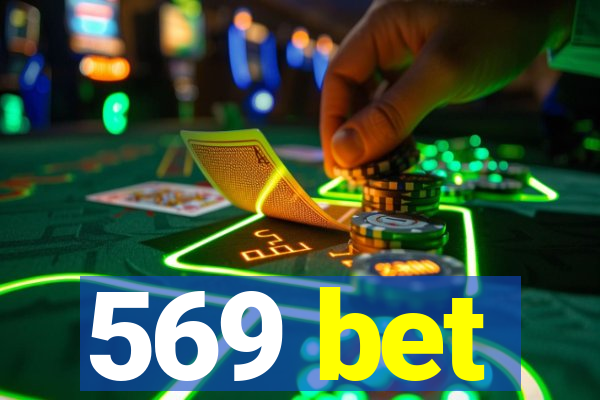 569 bet